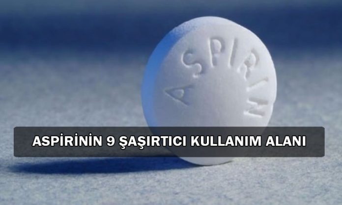 aspirinin kullanım alanları
